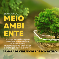 🌱 Semana do Meio Ambiente: compromisso com o presente e o futuro de Bom Retiro 🌎