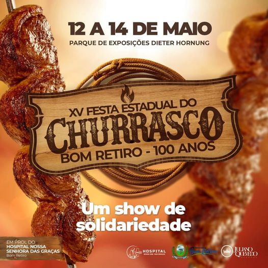 XV Festa Estadual do Churrasco - Bom Retiro